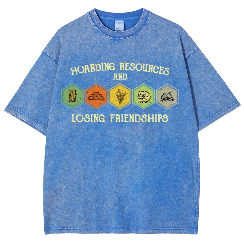 Hoarding Resources And Losing Friends Vintage Distressed T-shirt