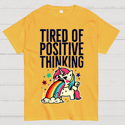 Tired of Positive Thinking Geek T-Shirt