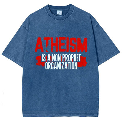 Atheism Is A Non-Prophet Organization Vintage Distressed T-shirt