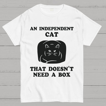 A Independent Cat That Doesn't Need Box Geeky T-Shirt