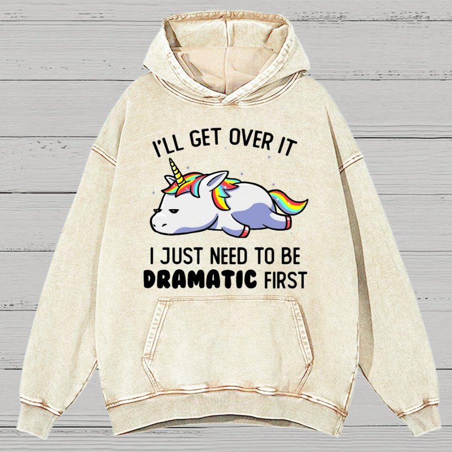 I Just Need To Be Dramatic Firat Funny Vintage Distressed Hoodie