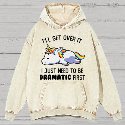 I Just Need To Be Dramatic Firat Funny Vintage Distressed Hoodie