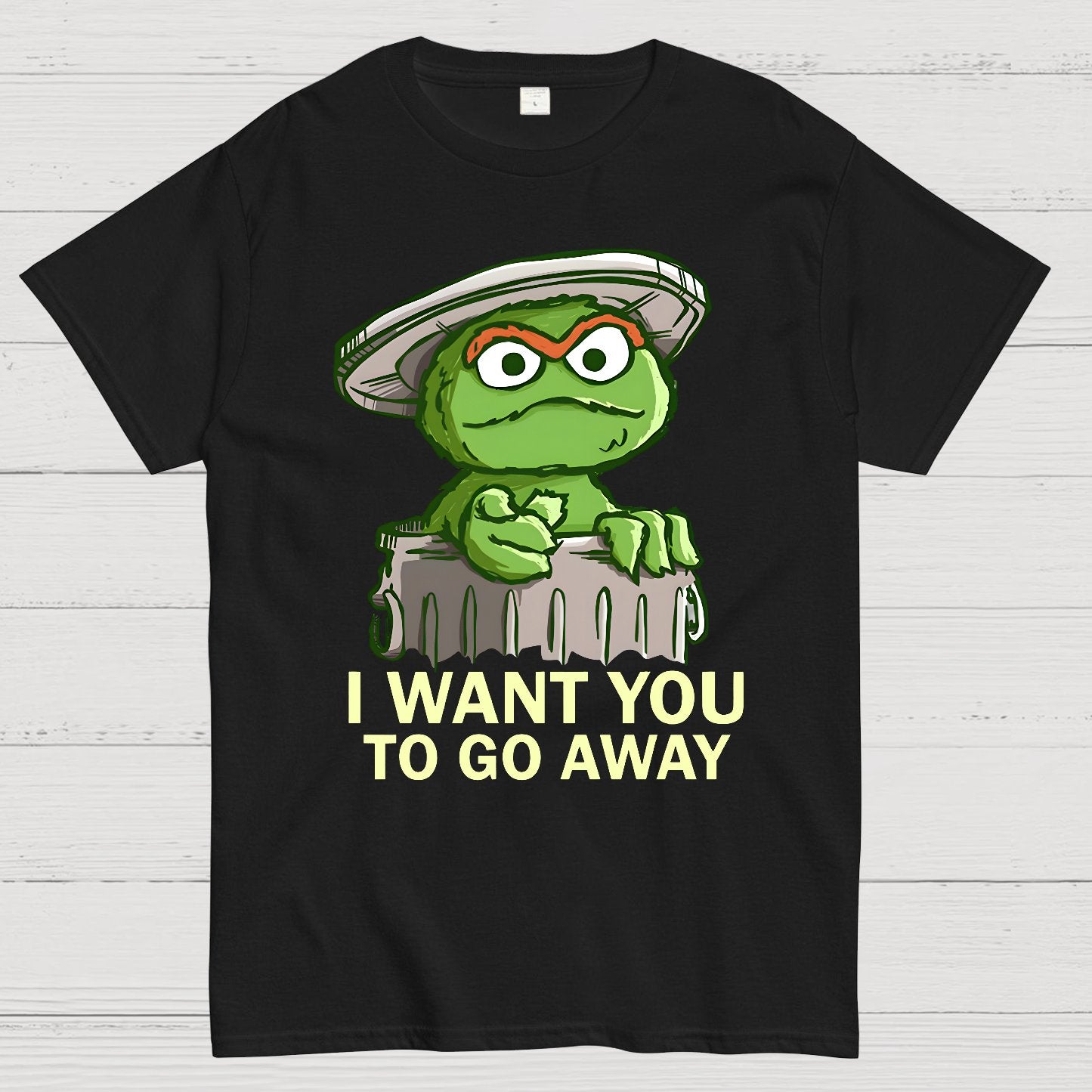 I Want You to Go Away Geek T-Shirt