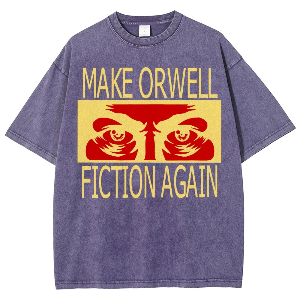 Make Orwell fiction again Vintage Distressed T-shirt