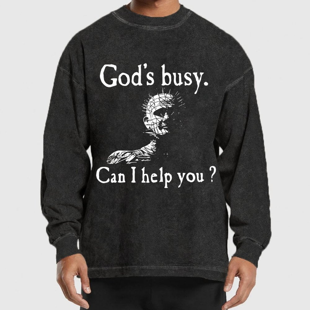God's Busy Can I Help You? Washed Long Sleeve Tee