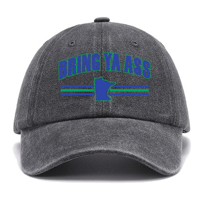 Bring Ya Ass To Minnesota Cotton Hat
