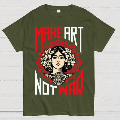 Make Art Not War Geek T-Shirt