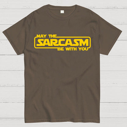 May The Sarcasm Be With You Geek T-Shirt