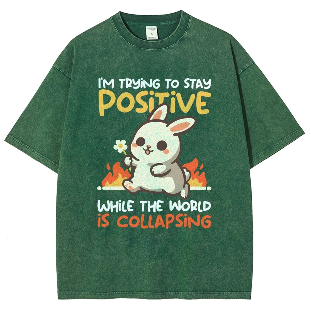 Trying To Stay Positive Vintage Distressed T-shirt