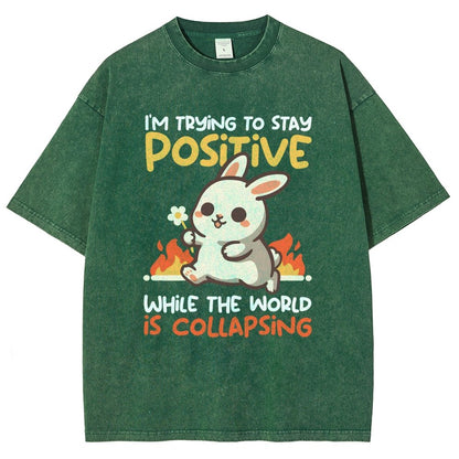 Trying To Stay Positive Vintage Distressed T-shirt