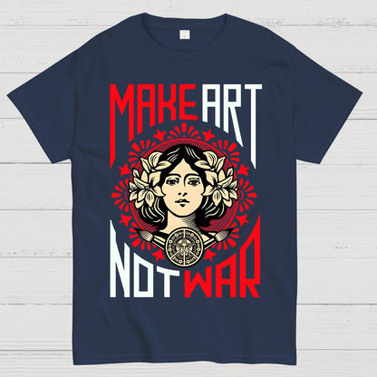 Make Art Not War Geek T-Shirt