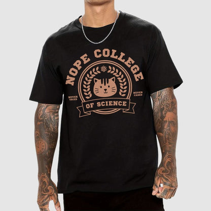 Nope College Unisex Geek T-Shirt
