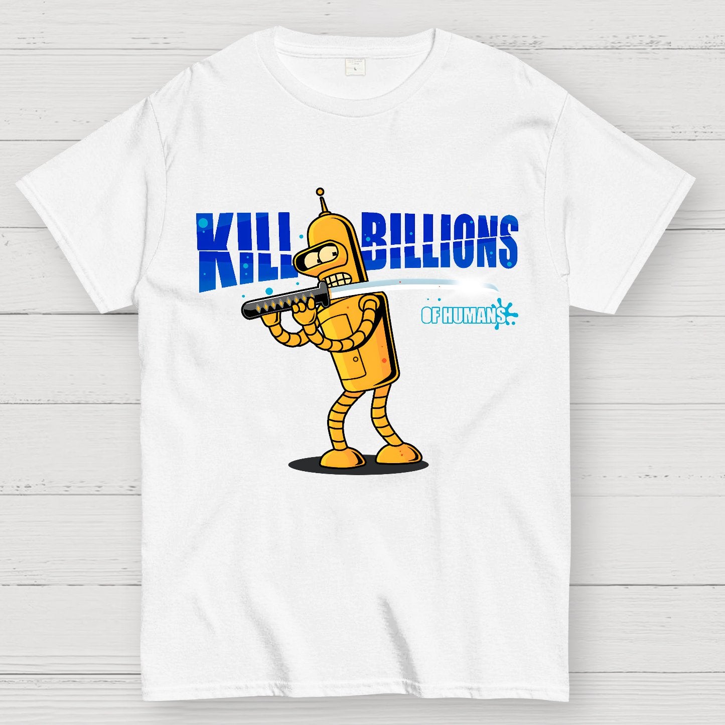 Kill Billions Geek T-Shirt