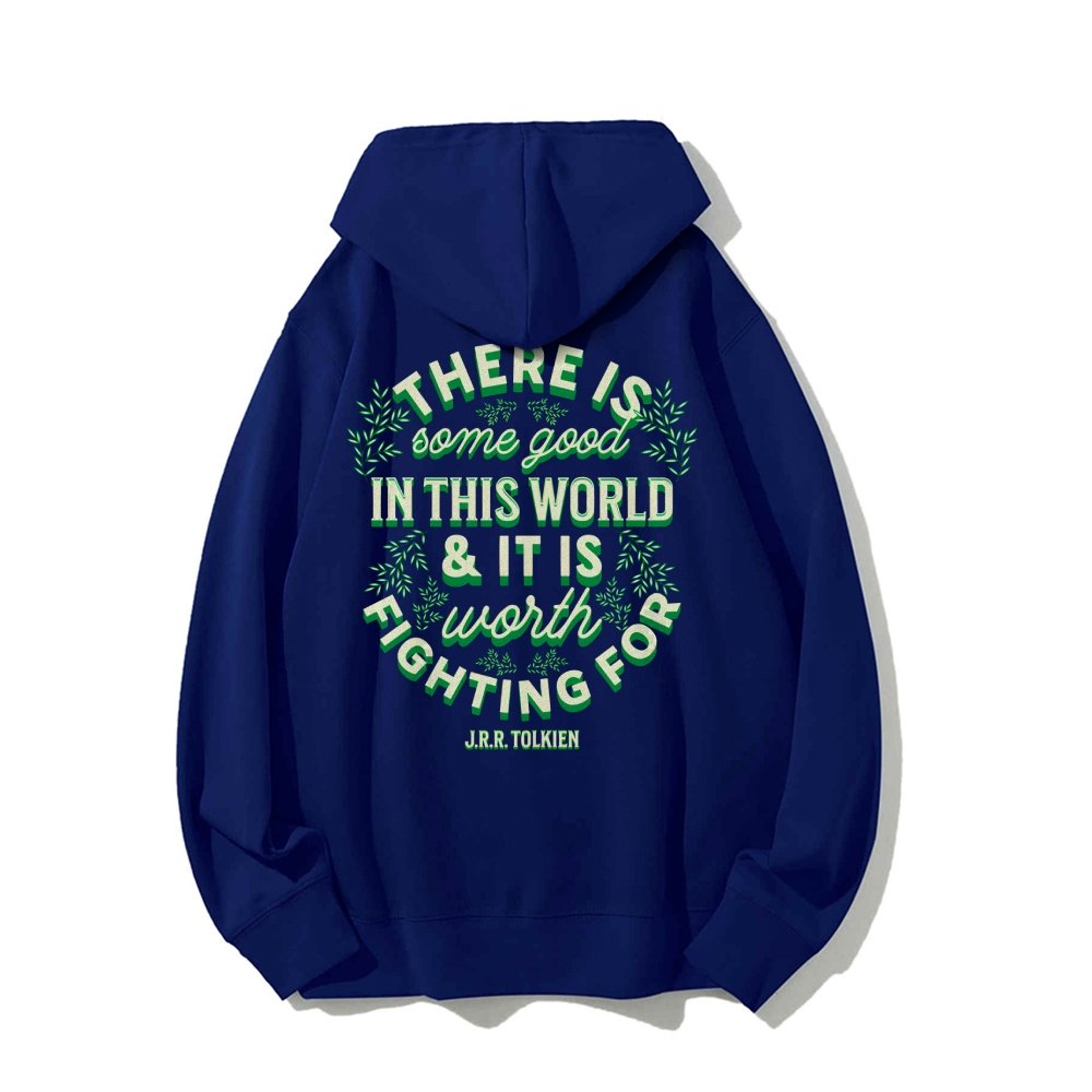 There is Some Good in This World Printed Back Unisex Cotton Hoodie