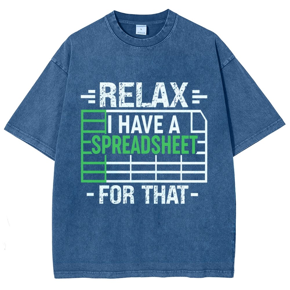 Relax I Have a Spreadsheet For That  Vintage Distressed T-shirt