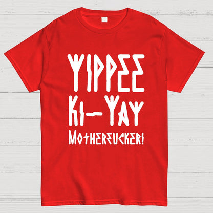 Yippee-Ki-Yay Geek T-Shirt