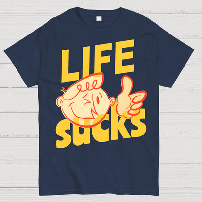 Life Sucks Geek T-Shirt