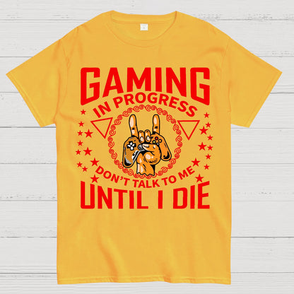 Don't talk to me while the game is going on Geek T-Shirt