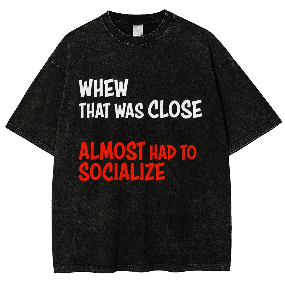 Almost Had To Socialize Vintage Distressed T-shirt