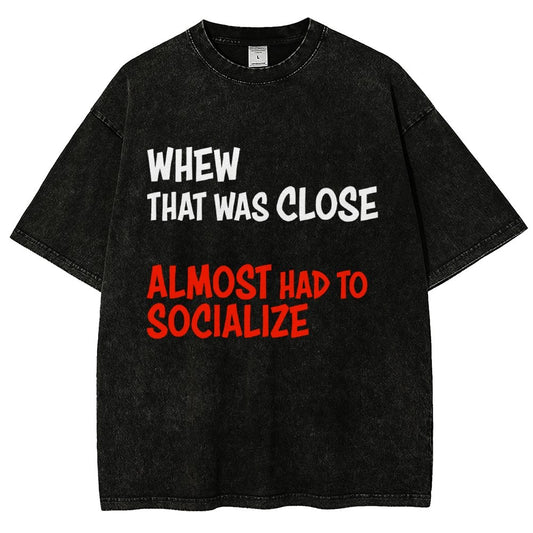 Almost Had To Socialize Vintage Distressed T-shirt