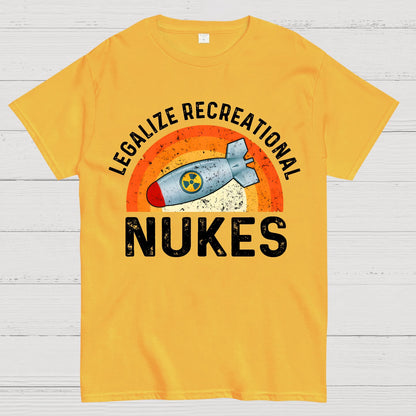 Legalize Recreational Nukes Geek T-Shirt