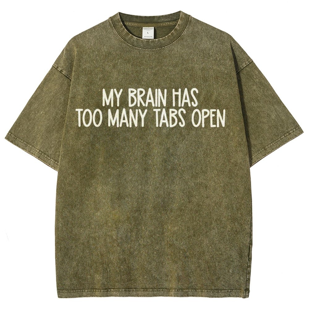 My Brain Has Too Many Tabs Open Vintage Distressed T-shirt