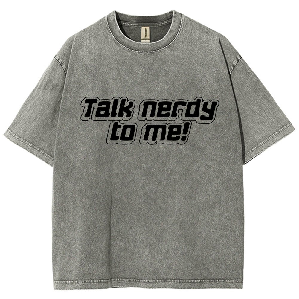 Talk Nerdy To Me Vintage Distressed T-shirt