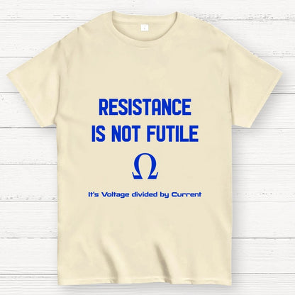 RESISTANCE IS FUTILE Geek T-Shirt