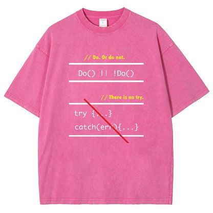 There is No Try in Code (JavaScript)  Vintage Distressed T-shirt
