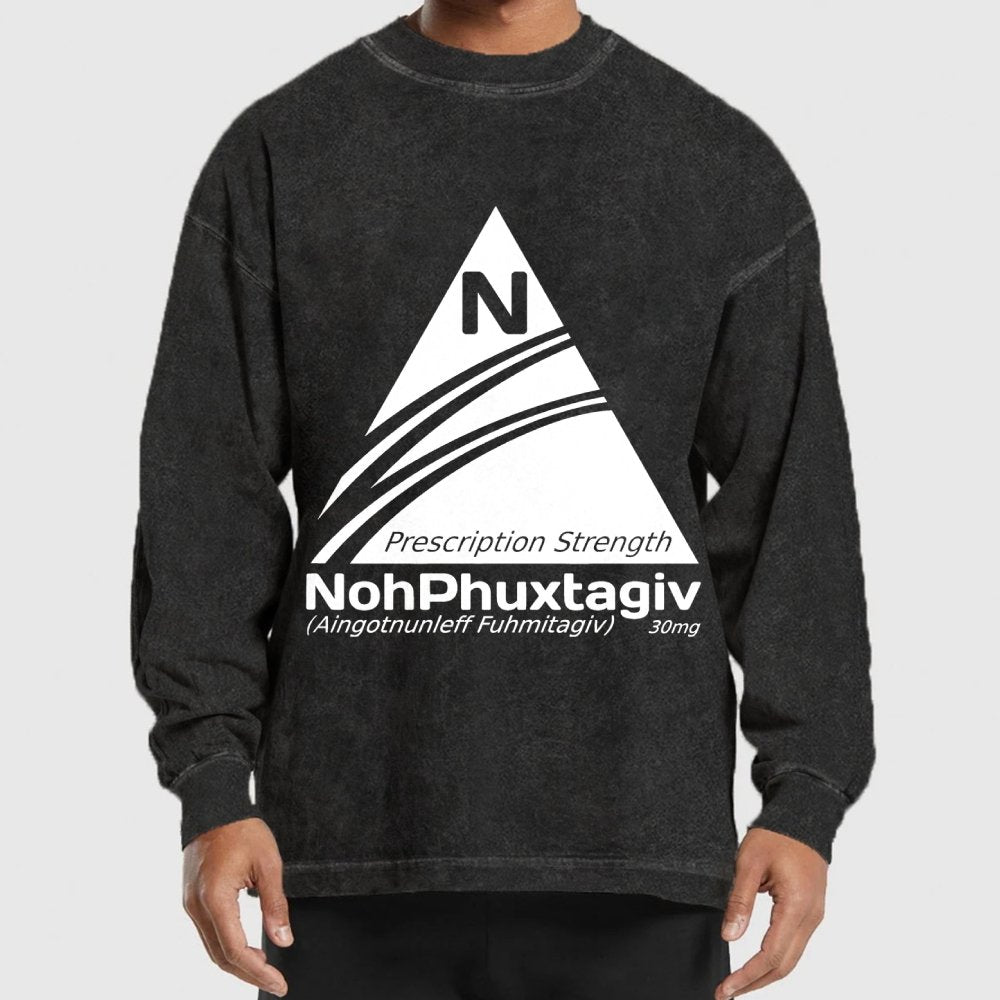 Prescription Strength NohPhuxtagiv Washed Long Sleeve Tee