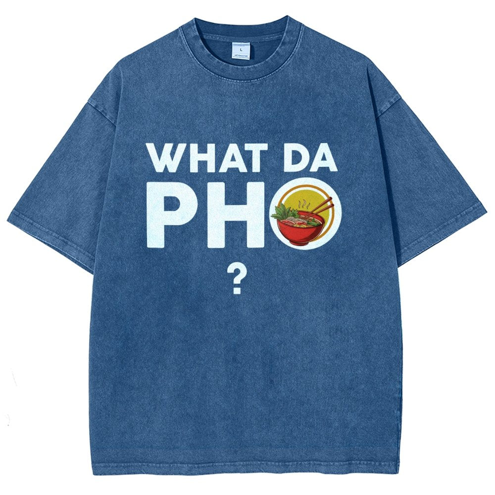What Da Pho? Vintage Distressed T-shirt