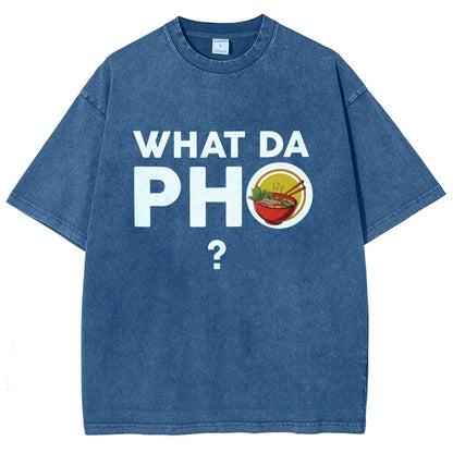 What Da Pho? Vintage Distressed T-shirt