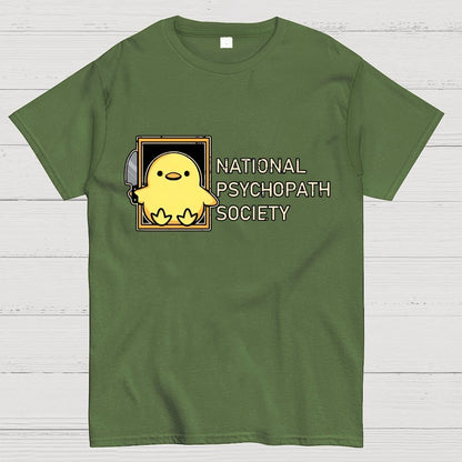 National Psychopath Sociaty Unisex Geek T-Shirt