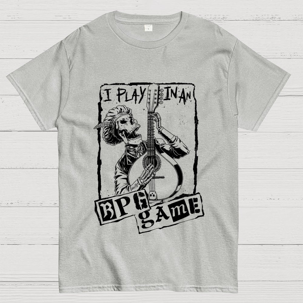 Play In An RPG Game Geek T-Shirt
