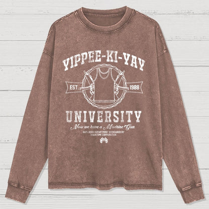 Yippee-Ki-Yay University Washed Long Sleeve Tee