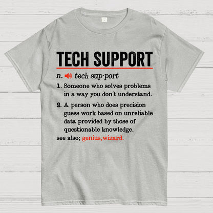 Tech Support Funny Definition Geek T-Shirt