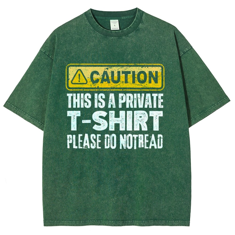 This Is A Private T-shirt Please Do Not Read Vintage Distressed T-shirt
