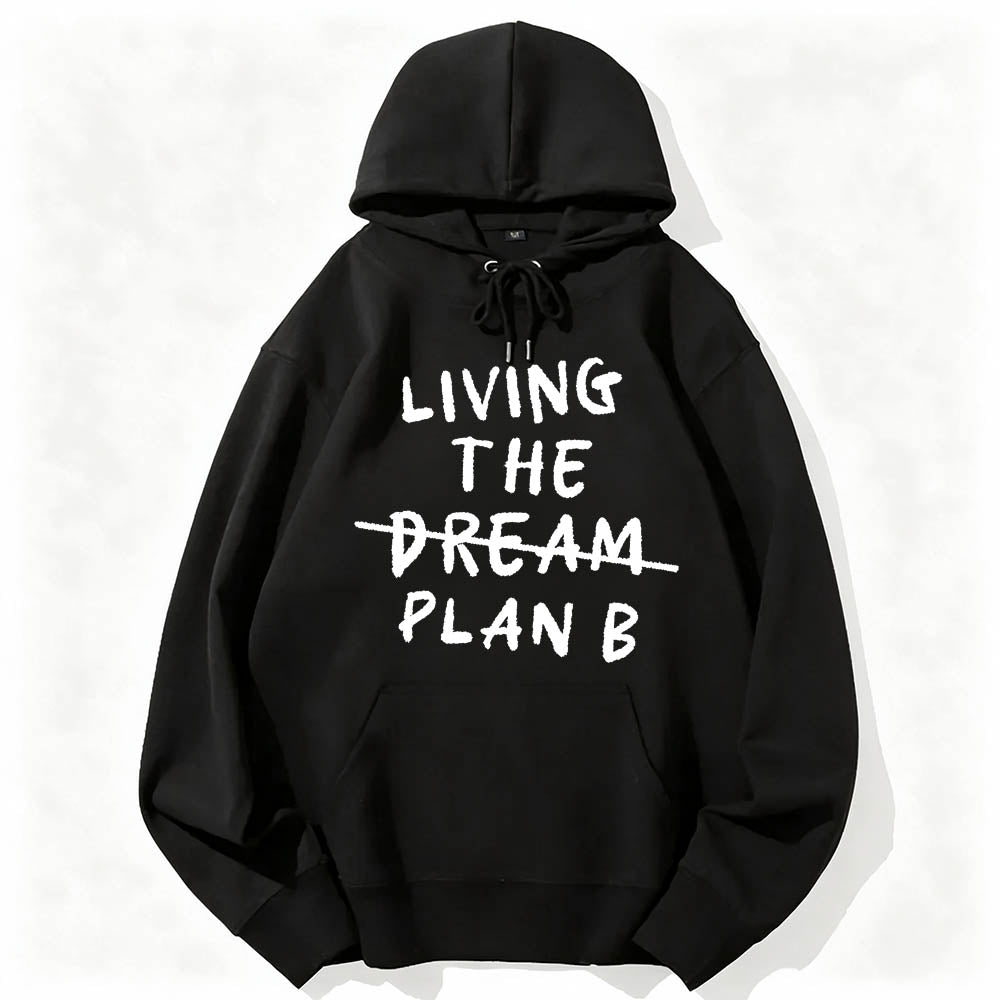 Living Plan B Cotton Hoodie