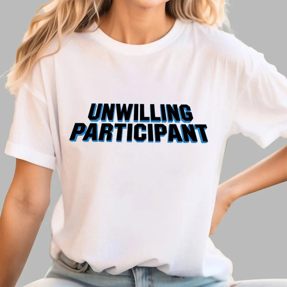 Unwilling Participant Geek T-Shirt