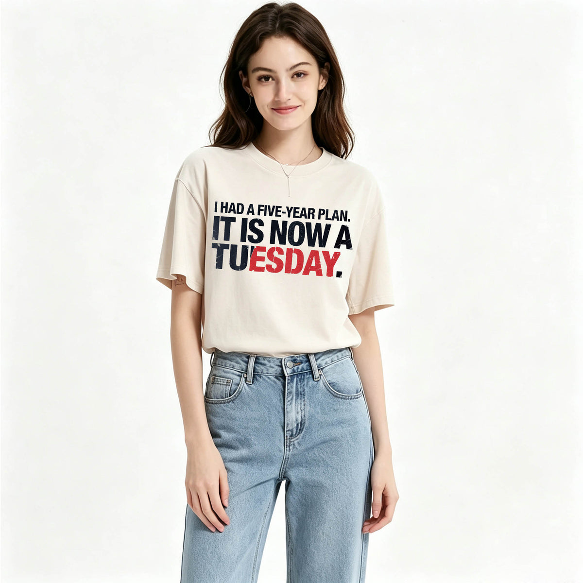 I Had a Five-Year Plan. It Is Now a Tuesday. Funny Dark Humor T-Shirt