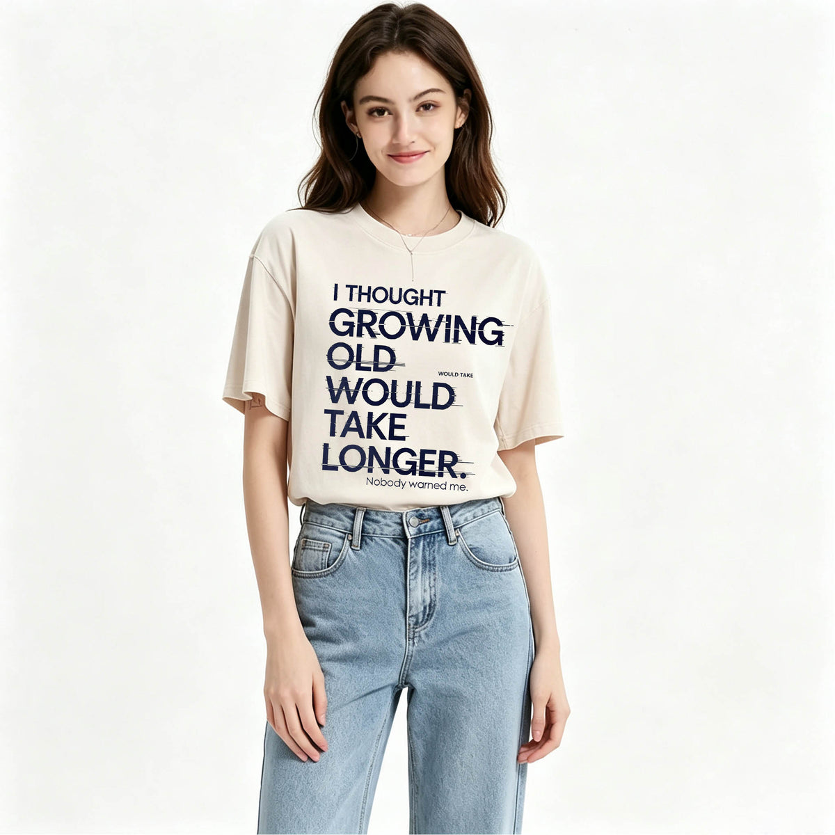 I Thought Growing Old Would Take Longer Funny T-Shirt
