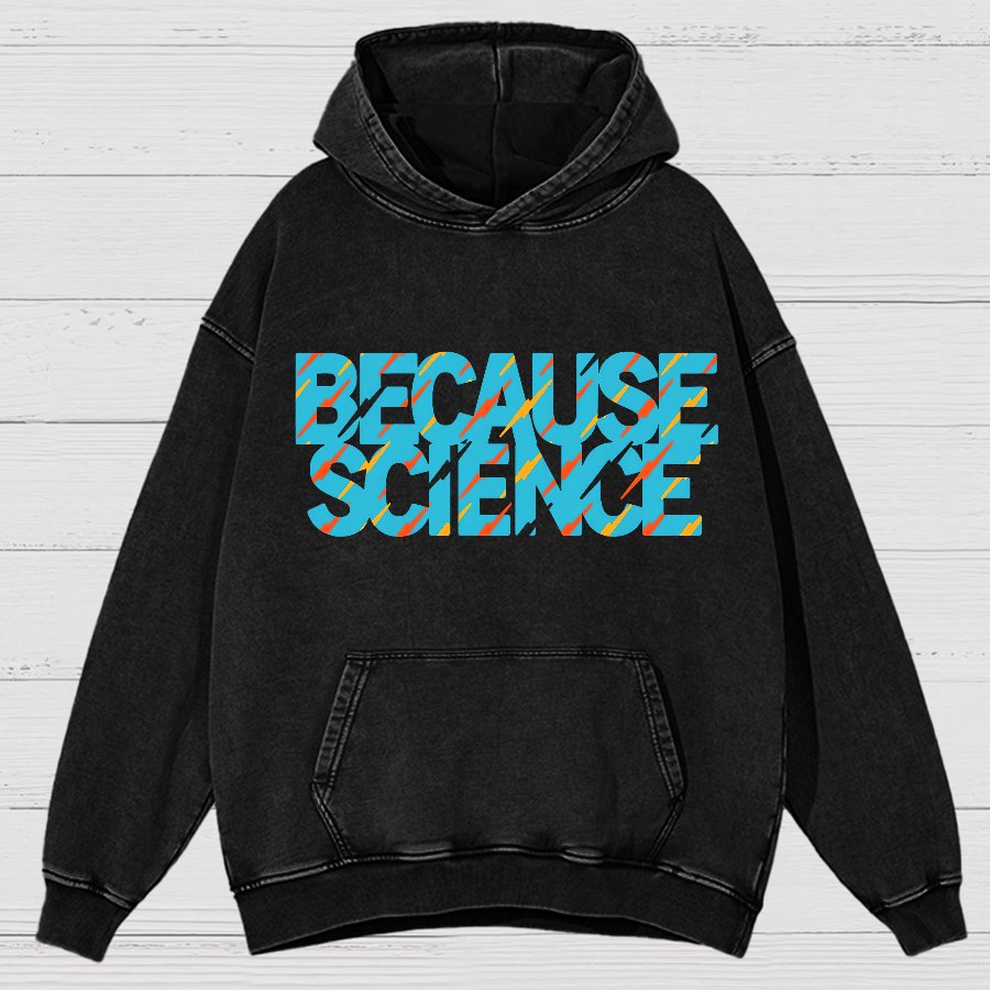 Because Science Vintage Distressed Hoodie
