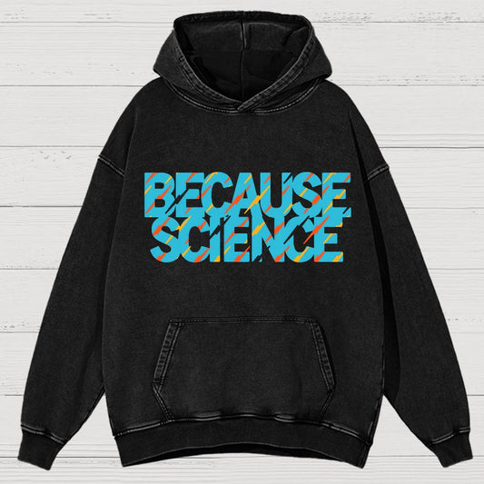 Because Science Vintage Distressed Hoodie
