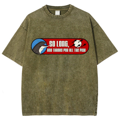 So Long And Thanks For All The Fish Vintage Distressed T-shirt