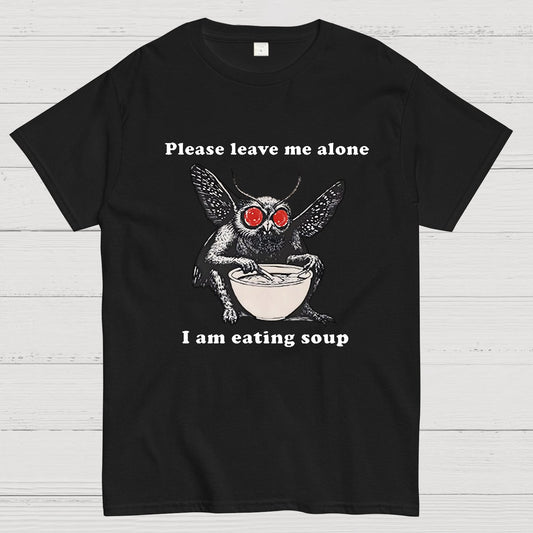 Mothman Eating Soup Please Leave Me Alone I Am Eating Soup Geek T-Shirt