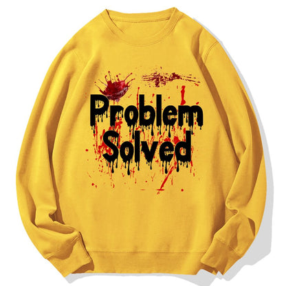 Problem Solved Geek Cotton Sweatshirt