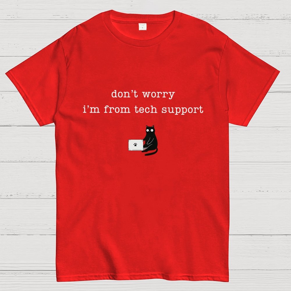 Don't Worry I'm From Tech Support Cat Geek T-Shirt