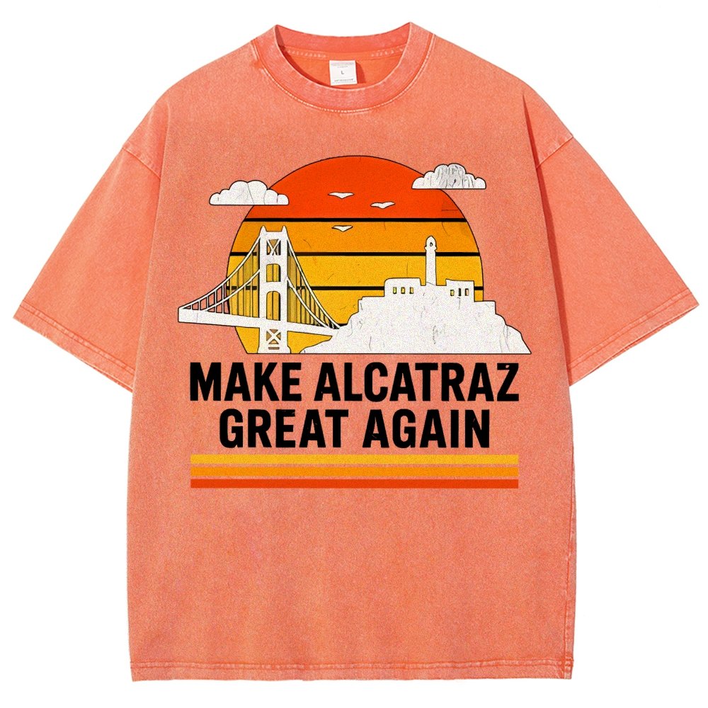 Make Alcatraz Great Again Satire Vintage Distressed T-shirt