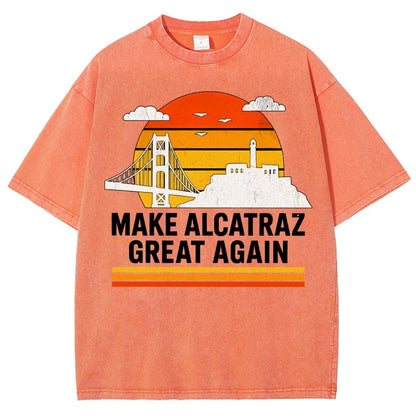 Make Alcatraz Great Again Satire Vintage Distressed T-shirt