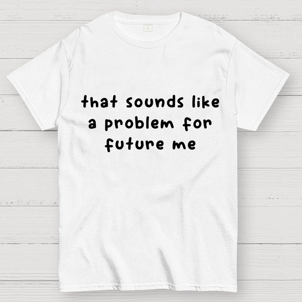 Future Problem Geek T-Shirt